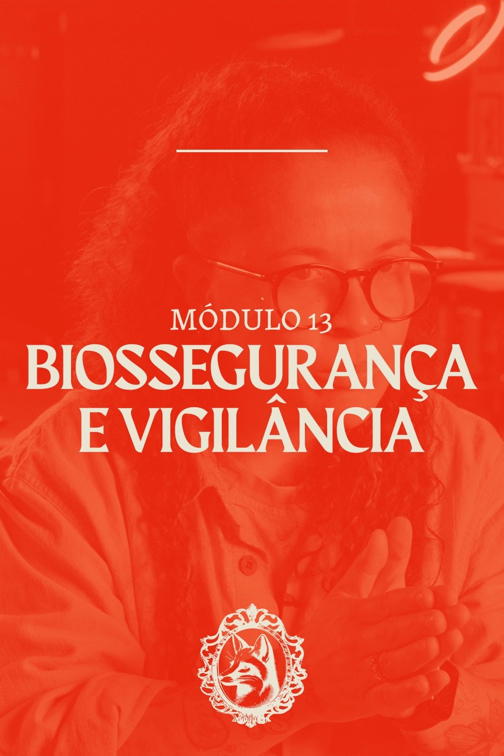 Biossegurança e Vigilância
